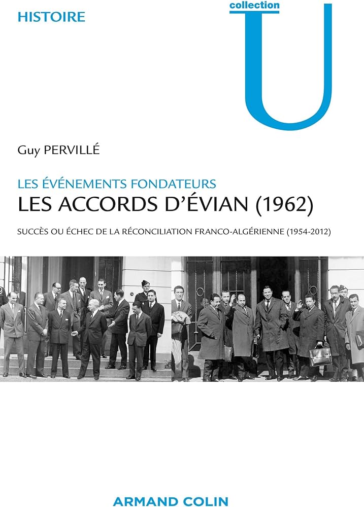 Page de garde du livre de Guy Pervillé sur les accords d’Évian (Armand Colin, 2012).